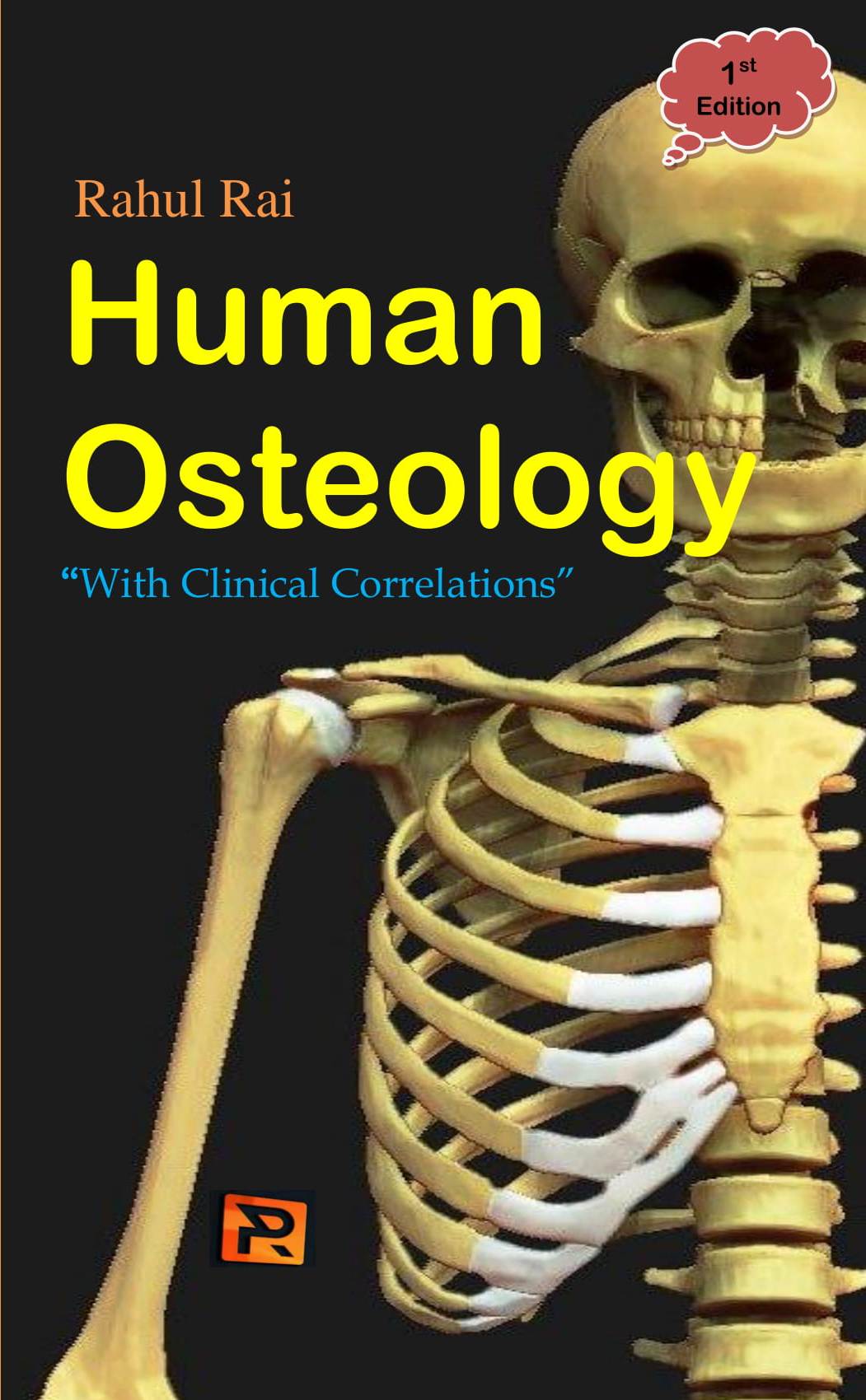 Human Osteology (with clinical correlations)