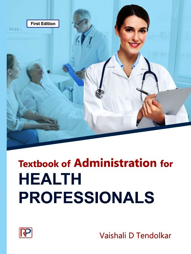 Textbook of Administration for HEALTH PROFESSIONALS