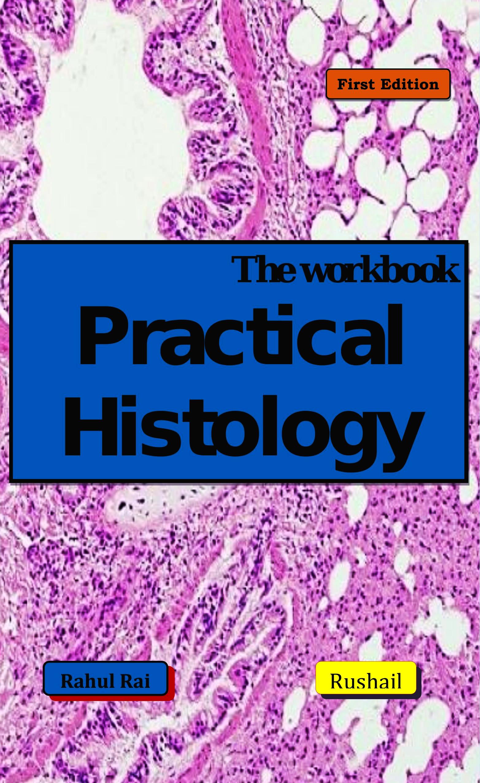 The Workbook of Practical Histology